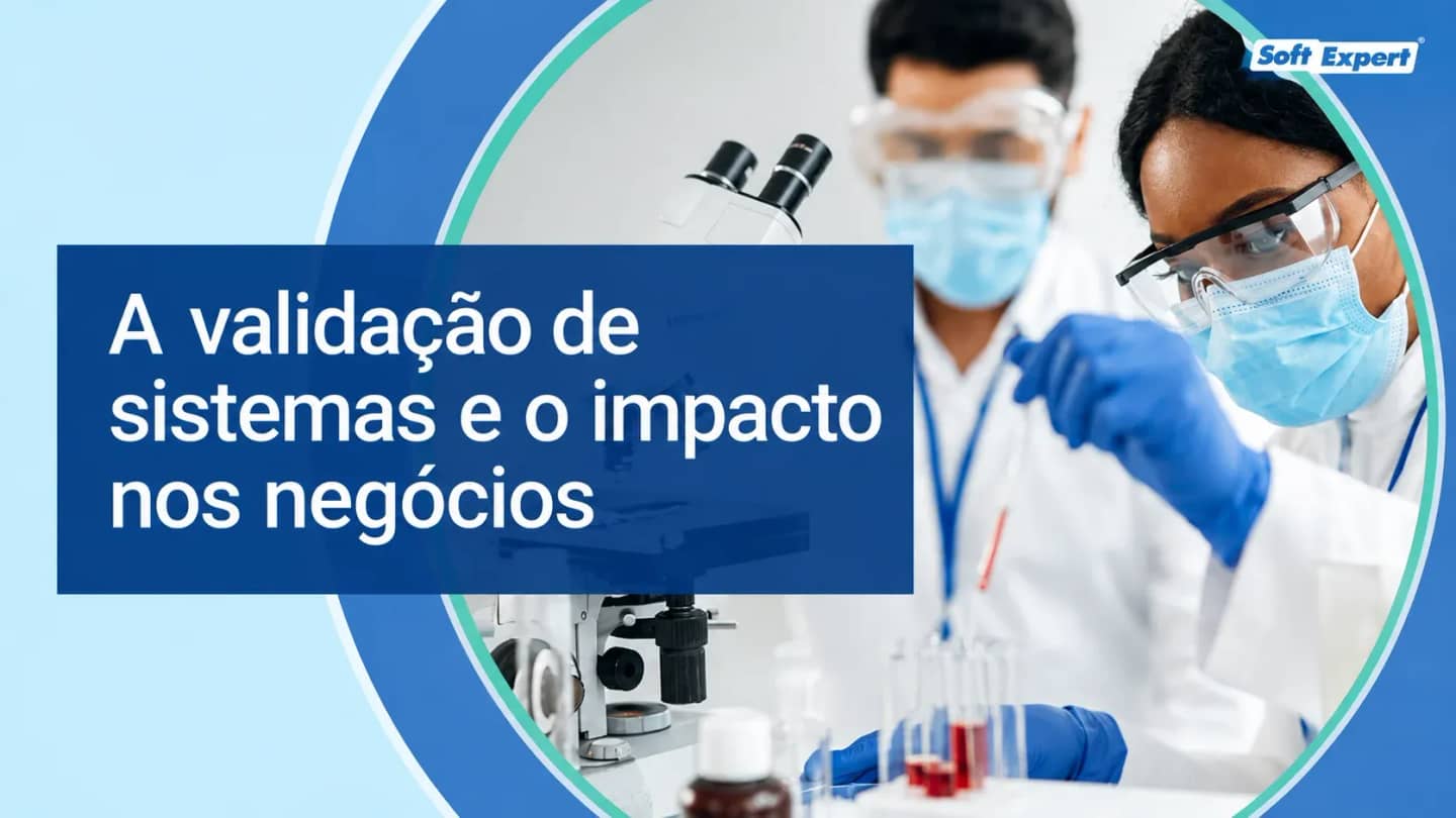 A validação de sistemas e o impacto nos negócios.webp