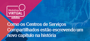 webinar-Como-os-Centros-de-Serviços-Compartilhados.png
