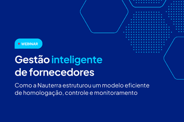 Webinar: Gestão inteligente de fornecedores