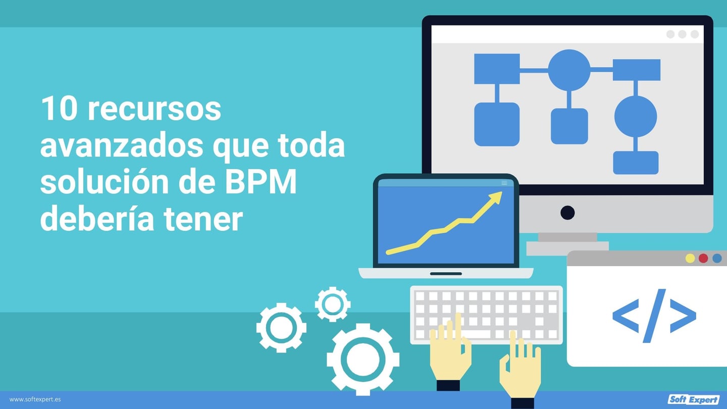 10_recursos_avanzados_que_toda_solucion_de_BPM_deberia_tener_637afa6c4e_page-0001.jpg