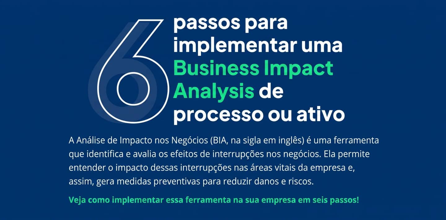 6 passos para implementar Business Impact Analysis de processo ou ativo.webp