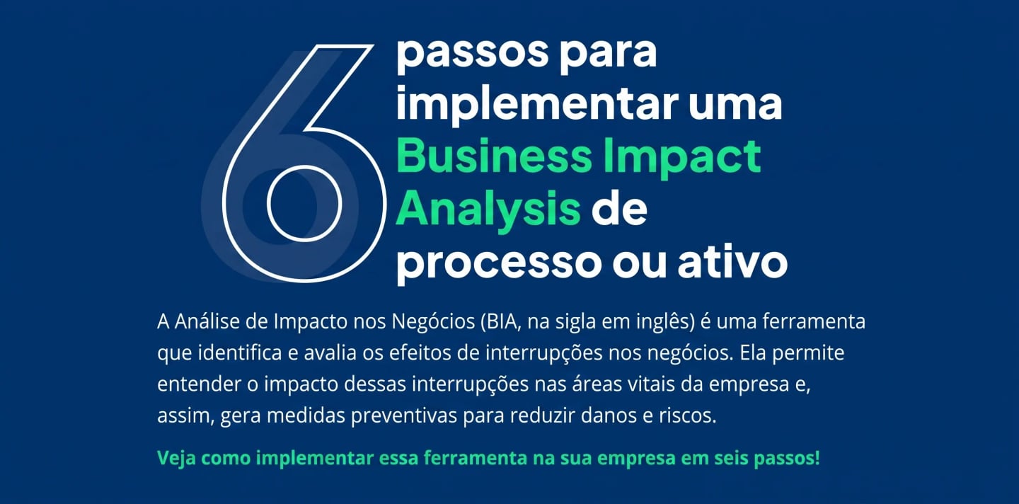 6 passos para implementar Business Impact Analysis de processo ou ativo.webp