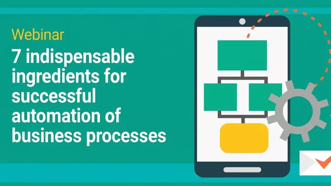 7 indispensable ingredients for successful automation of business processes.webp
