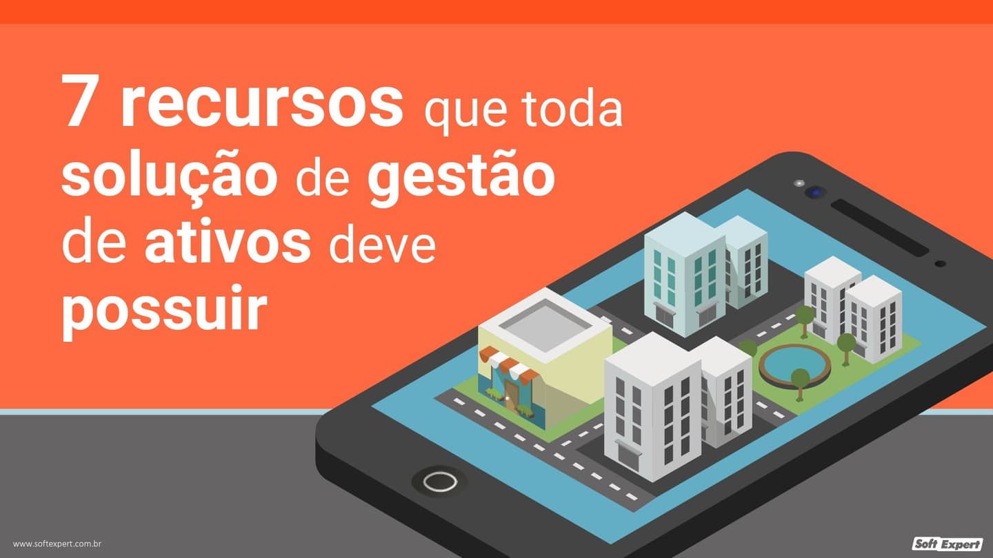 7_recursos_que_toda_solucao_de_gestao_de_ativos_deve_possuir_b88cda51d9_page-0001.jpg