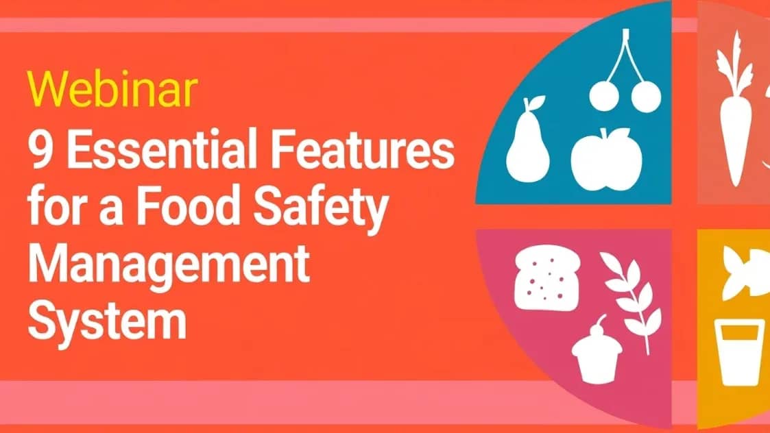 9 Essential Features for a Food Safety Management System.webp