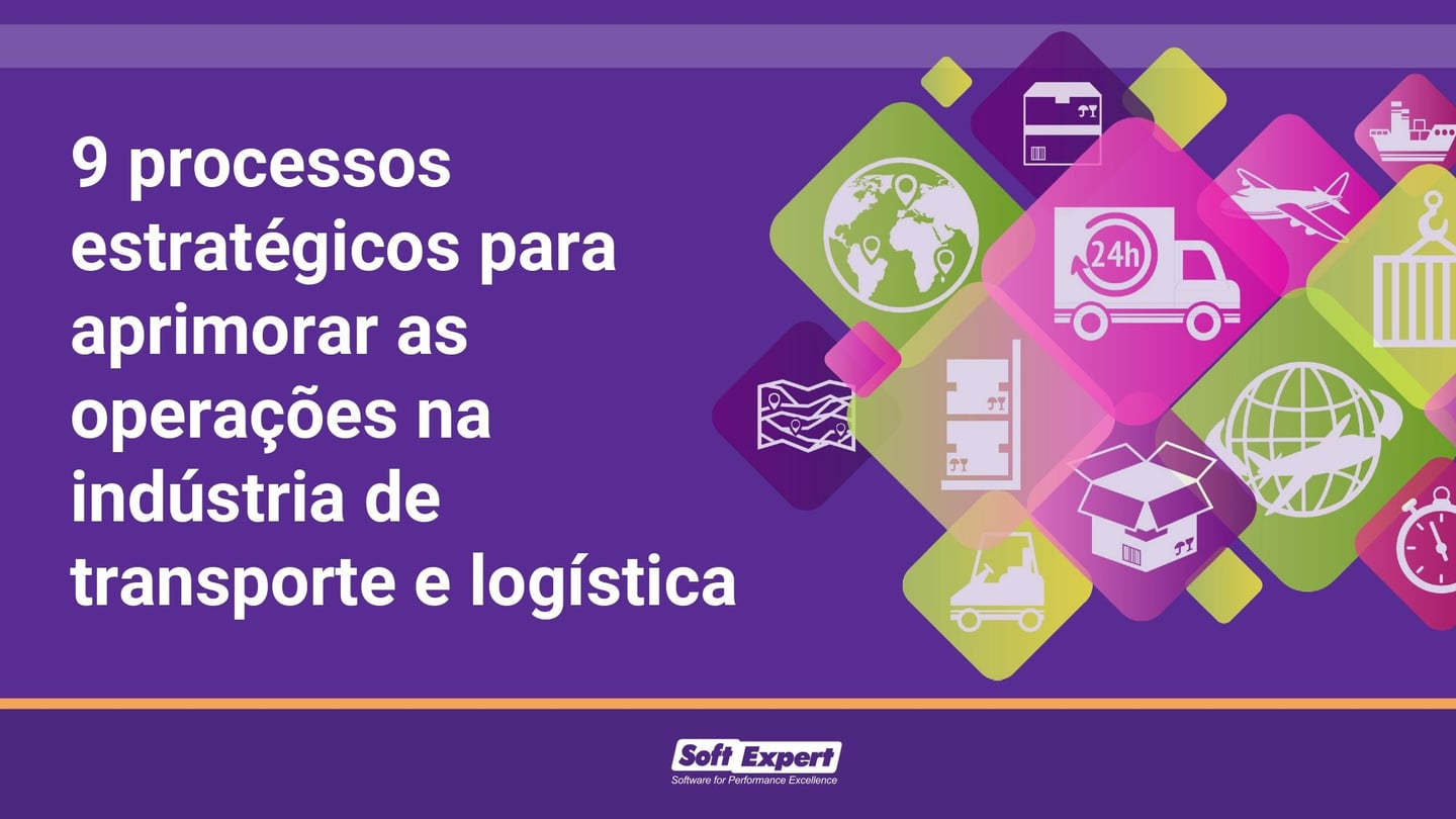 9_processos_estrategicos_aprimorar_operacoes_industria_transporte_logistica_d6a8ecb155_page-0001.jpg