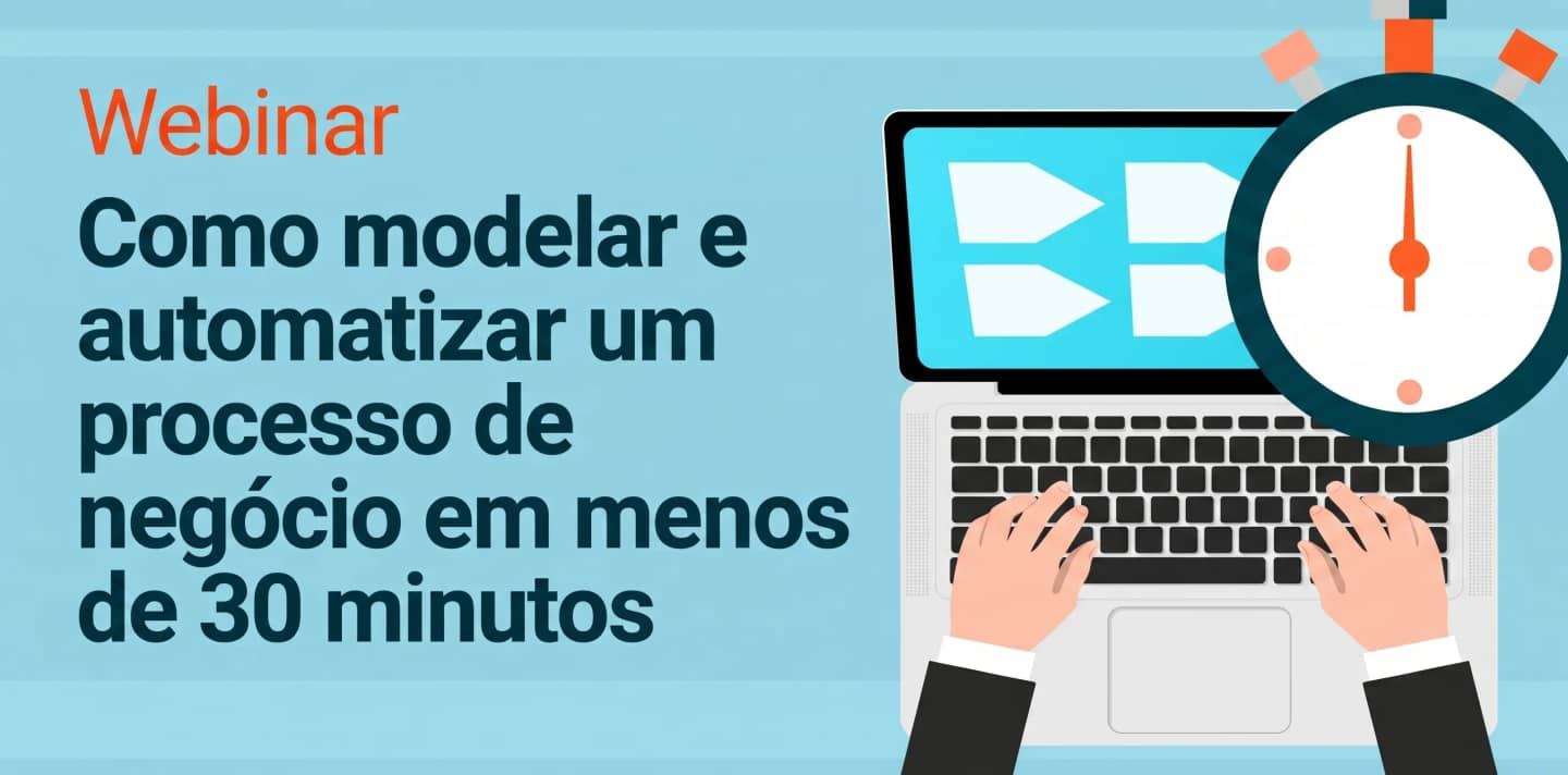 Como modelar e automatizar um processo de negócio em menos de 30 minutos.webp