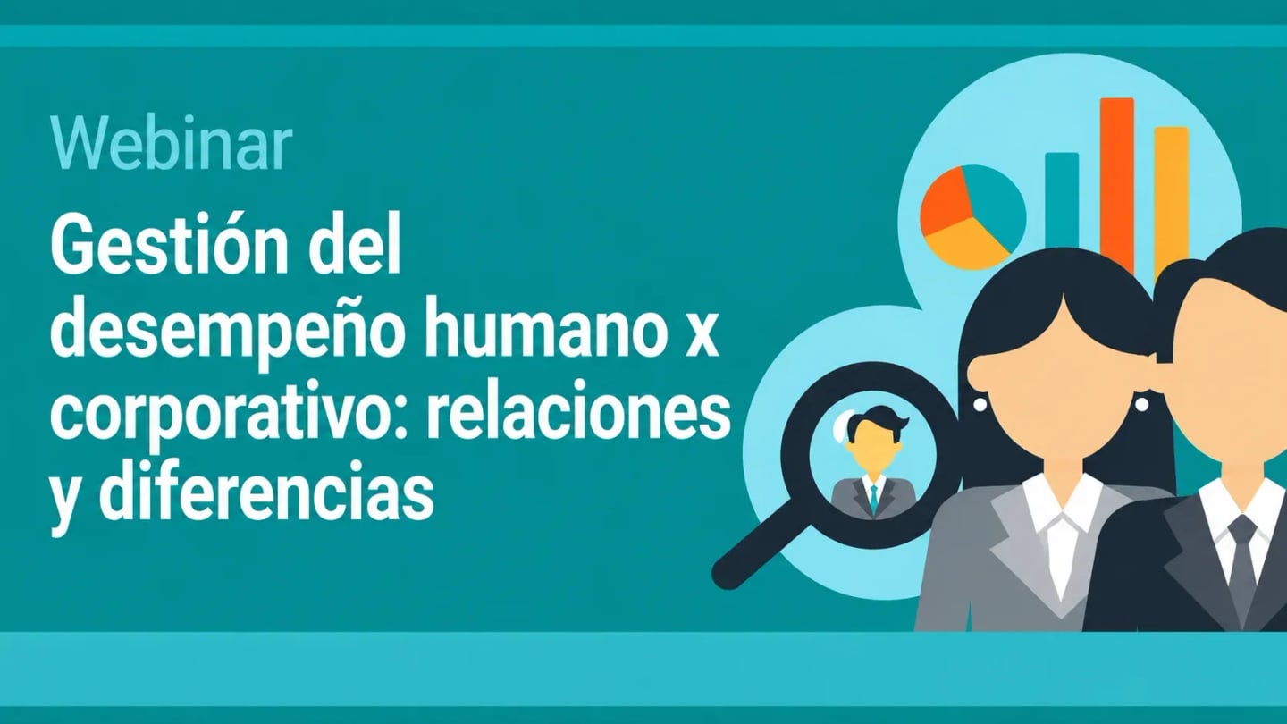 Gestión del desempeño humano x corporativo - relaciones y diferencias.webp