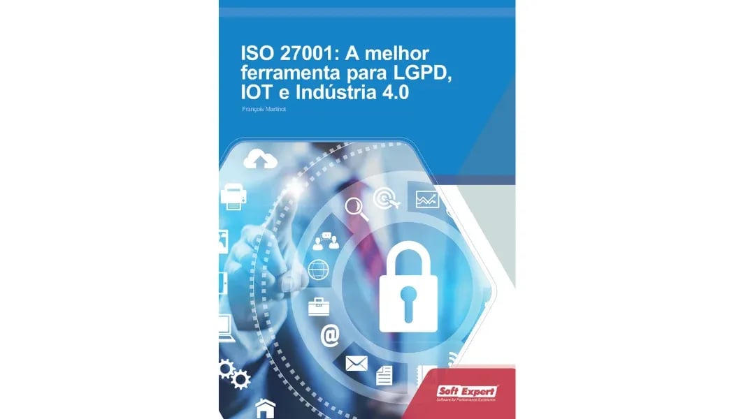 ISO 27001 A melhor ferramenta para LGPD, IOT e Indústria 4.0.webp