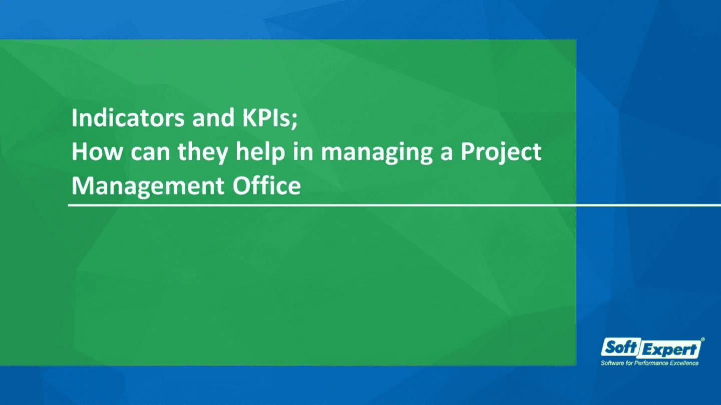Indicators and KPIs; How can they help in managing a Project Management Office.png