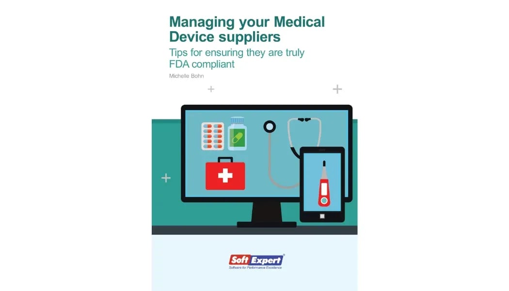 Managing Your Medical Device Suppliers - Tips for Ensuring They are Truly FDA Compliant.webp
