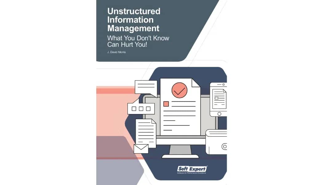 Unstructured Information Management - What You Don’t Know Can Hurt You!.webp