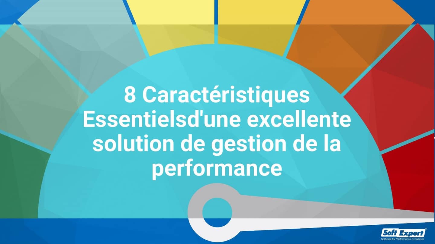 8_Caracteristiques_Essentielsd_excellente_solution_gestion_performance_00829a205c_page-0001.jpg